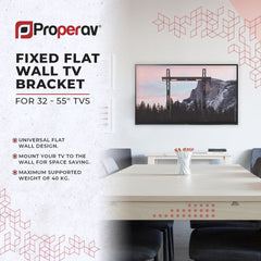 ProperAV Flat TV Wall Bracket (32" - 55" / 40kg Capacity / VESA Max. 400x400) - Black