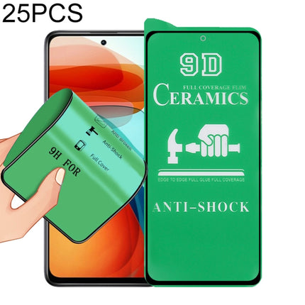 25 PCS 9D Full Screen Full Glue Ceramic Film, For Xiaomi Redmi Note 10 4G (25 PCS), For Xiaomi Redmi Note 10 5G (25 PCS), For Xiaomi Redmi Note 10 Pro (25 PCS), For Xiaomi Redmi Note 10 Pro Max (25 PCS), For Xiaomi Redmi Note 10S (25 PCS)