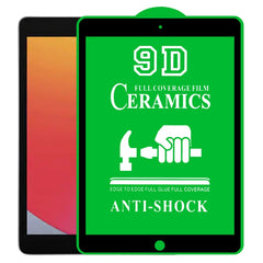 9D Full Screen Full Glue Ceramic Film, For iPad 4 / 3 / 2 9.7 inch (1 PC), For iPad 10.2 2021 / 2020 / 2019 (1 PC), For iPad Pro 10.5 / Air 3 (1 PC), For iPad mini 3 / 2 / 1 (1 PC), For iPad mini 2019 / 4 (1 PC), For iPad Pro 9.7 inch (1 PC)