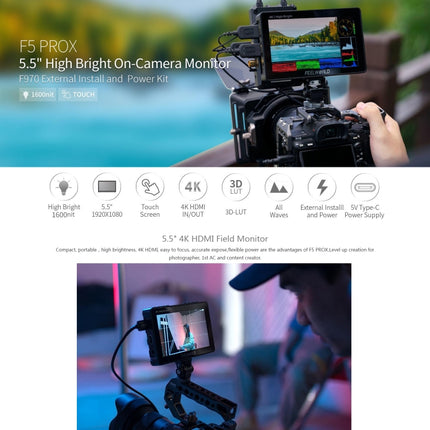 FEELWORLD F5 ProX 5.5 inch 1600nit High Bright Touch Screen DSLR Camera Field Monitor 4K HDMI F970 Install and Power Kit