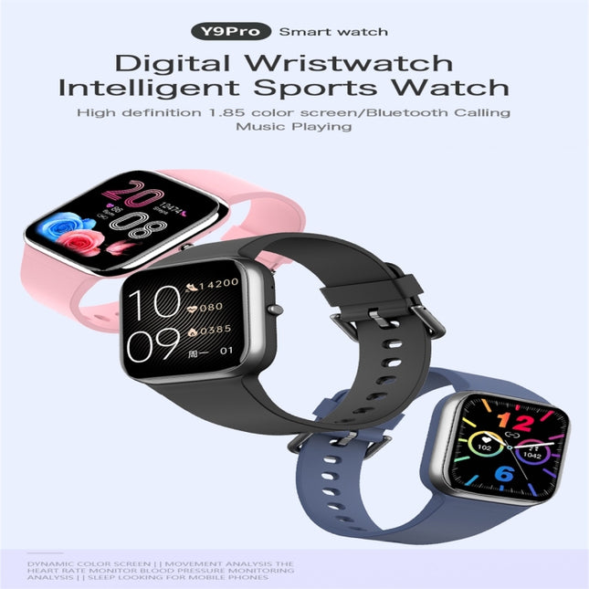 Y9 Pro 1.85 inch Color Screen Smart Watch,Support Heart Rate Monitoring / Blood Pressure Monitoring