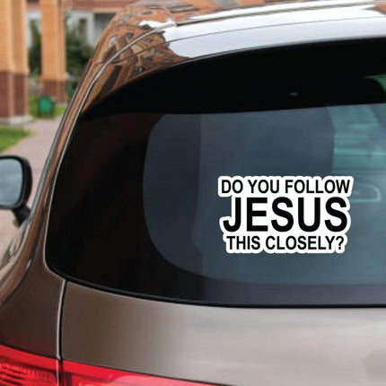 10pcs Do You Follow Jesus This Closely Funny English Bumper Sticker for Cars