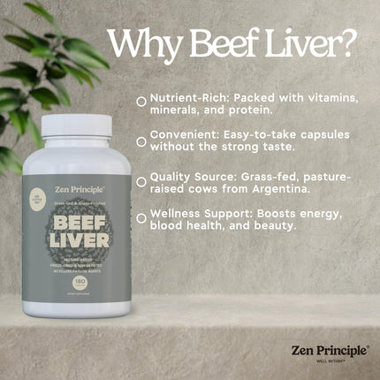 Zen Principle Beef Liver Supplement – Grass-Fed, Pasture-Raised, Desiccated Liver Capsules | No Hormones or GMO | 360 Capsules (2-Pack)