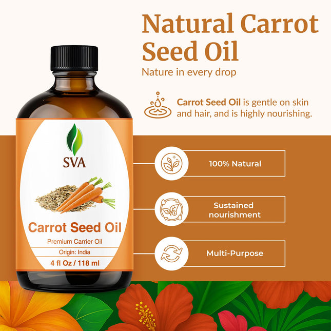 SVA Carrot Seed Oil - 4 Fl Oz – 100% Natural Cold Pressed Carrot Oil - for Face, Skin Care, Hair Care, Scalp Massage & Body Massage – Carrier Oil with Dropper